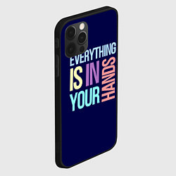 Чехол для iPhone 12 Pro Max Everything is in your hands, цвет: 3D-черный — фото 2