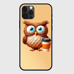 Чехол для iPhone 12 Pro Max Растрепанная сова со стаканчиком кофе, цвет: 3D-черный