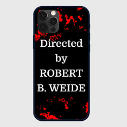 Чехол для iPhone 12 Pro Directed by ROBERT B WEIDE, цвет: 3D-черный