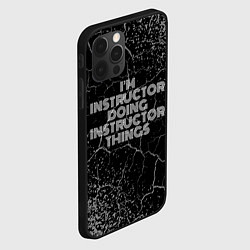 Чехол для iPhone 12 Pro Im instructor doing instructor things: на темном, цвет: 3D-черный — фото 2