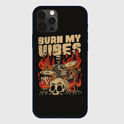 Чехол для iPhone 12 Pro Burn my vibes, цвет: 3D-черный