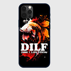 Чехол для iPhone 12 Pro DILF - damn I love fishing, цвет: 3D-черный