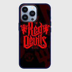 Чехол для iPhone 13 Pro МАНЧЕСТЕР ЮНАЙТЕД КРАСНЫЕ ДЬЯВОЛЫ RED DEVILS, цвет: 3D-тёмно-синий
