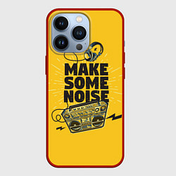 Чехол для iPhone 13 Pro Make Some Noise музыка, цвет: 3D-красный