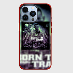 Чехол для iPhone 13 Pro Born To Trap Kizaru Альбом Кизару, цвет: 3D-красный