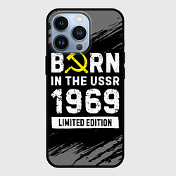 Чехол для iPhone 13 Pro Born In The USSR 1969 year Limited Edition, цвет: 3D-черный