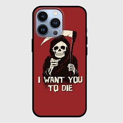 Чехол для iPhone 13 Pro I want you to die, цвет: 3D-черный