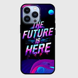 Чехол для iPhone 13 Pro Будущее уже здесь, цвет: 3D-черный