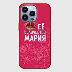 Чехол для iPhone 13 Pro Её величество Мария, цвет: 3D-красный