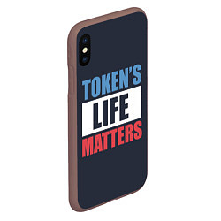 Чехол iPhone XS Max матовый TOKENS LIFE MATTERS, цвет: 3D-коричневый — фото 2