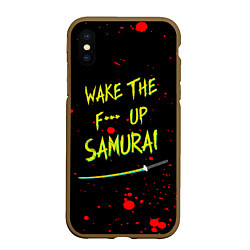 Чехол iPhone XS Max матовый WAKE THE F*** UP SAMURAI, цвет: 3D-коричневый