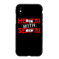 Чехол iPhone XS Max матовый HENTAI WITH SENPAI, цвет: 3D-черный