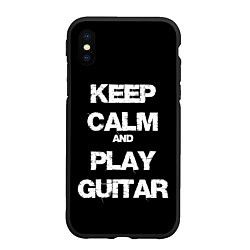 Чехол iPhone XS Max матовый KEEP CALM AND PLAY GUITAR, цвет: 3D-черный