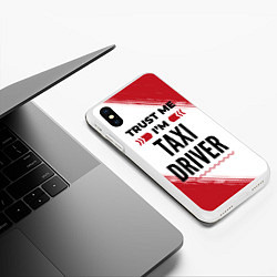 Чехол iPhone XS Max матовый Trust me Im taxi driver white, цвет: 3D-белый — фото 2