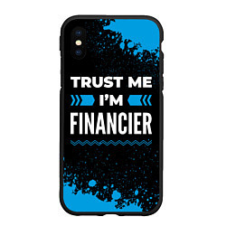 Чехол iPhone XS Max матовый Trust me Im financier dark, цвет: 3D-черный