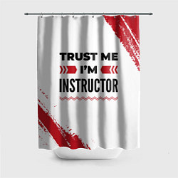 Шторка для душа Trust me Im instructor white, цвет: 3D-принт