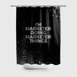 Шторка для душа Im marketer doing marketer things: на темном, цвет: 3D-принт