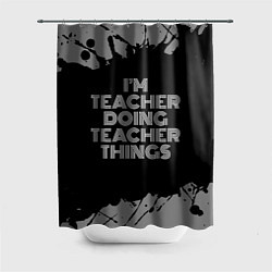 Шторка для душа Im teacher doing teacher things: на темном, цвет: 3D-принт