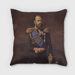 Подушка квадратная Александр III Миротворец, цвет: 3D-принт