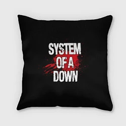 Подушка квадратная System of a Down Blood, цвет: 3D-принт