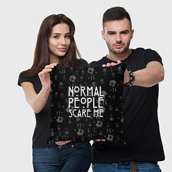 Подушка квадратная Normal People Scare Me, цвет: 3D-принт — фото 2