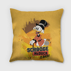 Подушка квадратная Scrooge McDuck is back!, цвет: 3D-принт