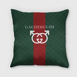 Подушка квадратная GACHI GUCCI, цвет: 3D-принт