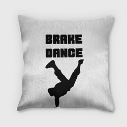 Подушка квадратная Brake Dance, цвет: 3D-принт