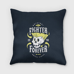 Подушка квадратная Fighter forever, цвет: 3D-принт