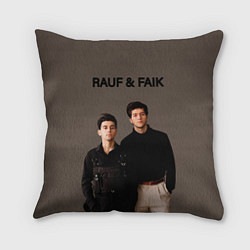Подушка квадратная Rauf & Faik Рауф и Фаик, цвет: 3D-принт