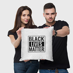 Подушка квадратная Black Lives Matters, цвет: 3D-принт — фото 2