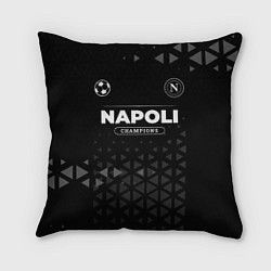 Подушка квадратная Napoli Форма Champions, цвет: 3D-принт