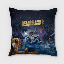 Подушка квадратная Dead island 2 герой в ночи, цвет: 3D-принт