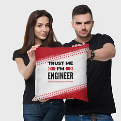 Подушка квадратная Trust me Im engineer white, цвет: 3D-принт — фото 2