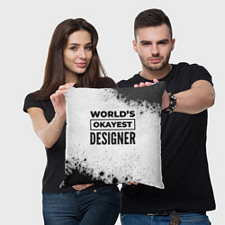 Подушка квадратная Worlds okayest designer - white, цвет: 3D-принт — фото 2