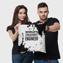 Подушка квадратная Worlds okayest engineer - white, цвет: 3D-принт — фото 2