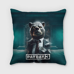Подушка квадратная Payday 3 bear, цвет: 3D-принт