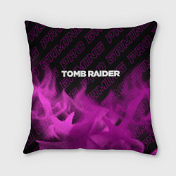 Подушка квадратная Tomb Raider pro gaming: символ сверху, цвет: 3D-принт
