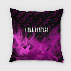 Подушка квадратная Final Fantasy pro gaming: символ сверху, цвет: 3D-принт