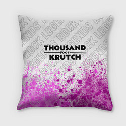 Подушка квадратная Thousand Foot Krutch rock legends посередине, цвет: 3D-принт