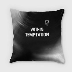 Подушка квадратная Within Temptation glitch на темном фоне посередине, цвет: 3D-принт