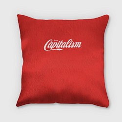 Подушка квадратная Enjoy capitalism, цвет: 3D-принт