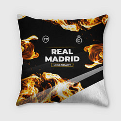 Подушка квадратная Real Madrid legendary sport fire, цвет: 3D-принт