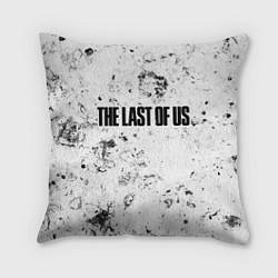 Подушка квадратная The Last Of Us dirty ice, цвет: 3D-принт