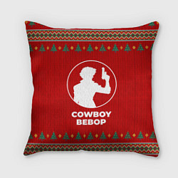 Подушка квадратная Cowboy Bebop new year, цвет: 3D-принт