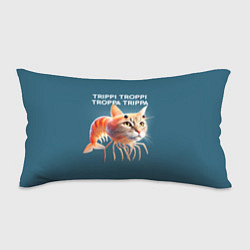 Подушка-антистресс Trippi troppi troppa trippa - brainrot cat meme, цвет: 3D-принт