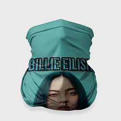 Бандана-труба BILLIE EILISH, цвет: 3D-принт