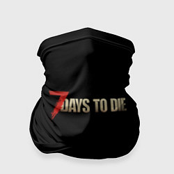 Бандана-труба 7 days to die logo, цвет: 3D-принт