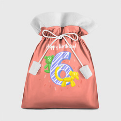 Мешок для подарков Шестой день рождения, цвет: 3D-принт