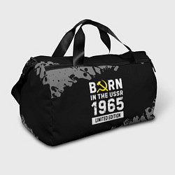 Сумки спортивные Born In The USSR 1965 year Limited Edition, цвет: 3D-принт